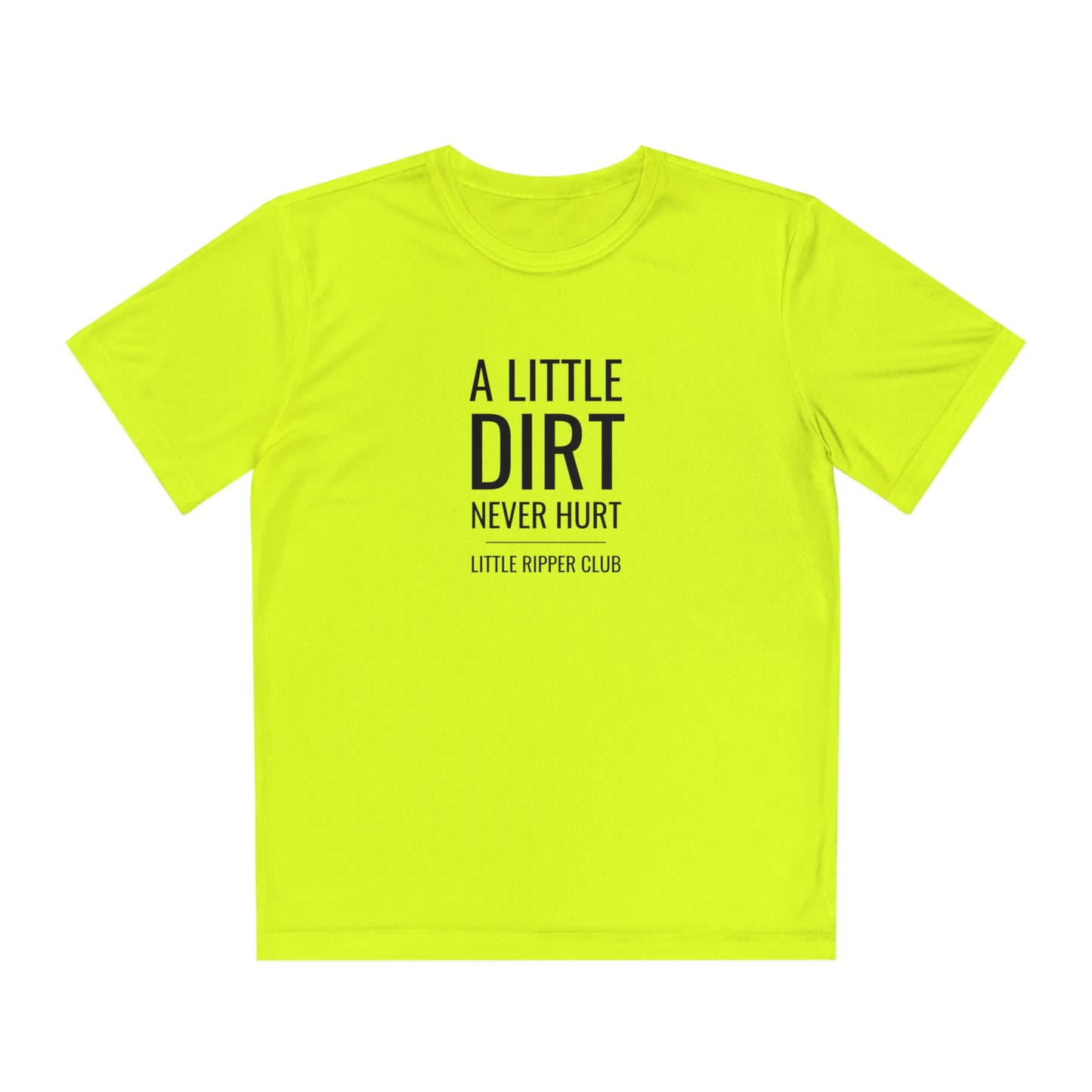 Little Ripper Club - A Little Dirt Never Hurt - Athletic Tee