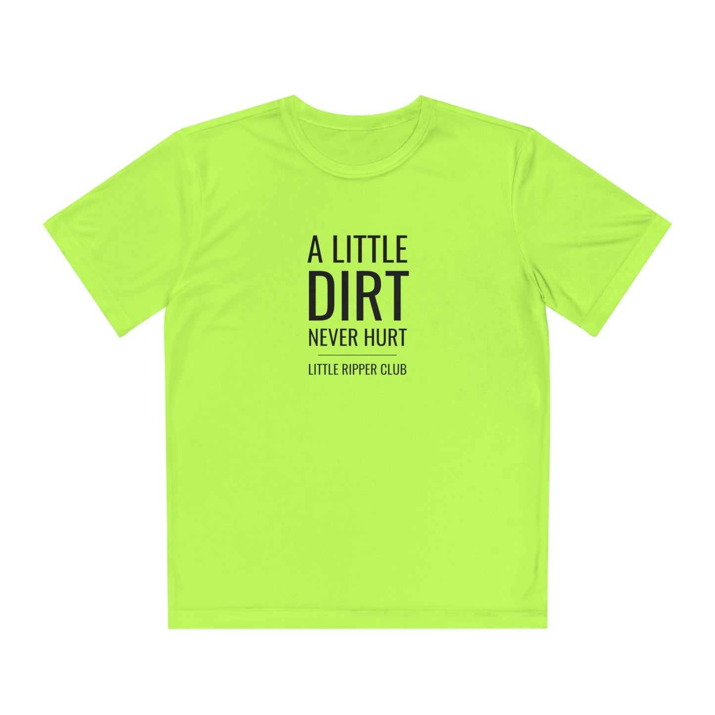 Little Ripper Club - A Little Dirt Never Hurt - Athletic Tee