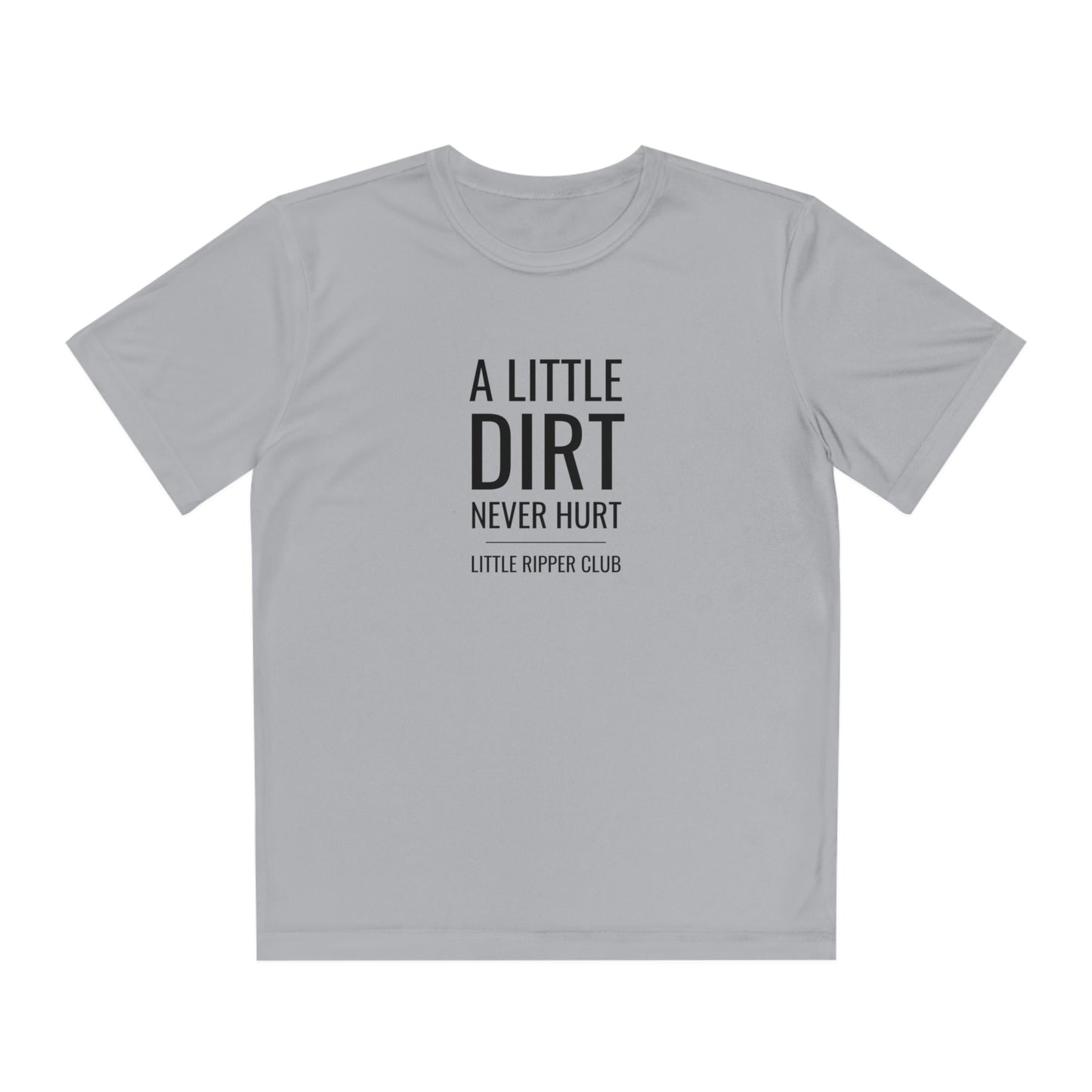 Little Ripper Club - A Little Dirt Never Hurt - Athletic Tee