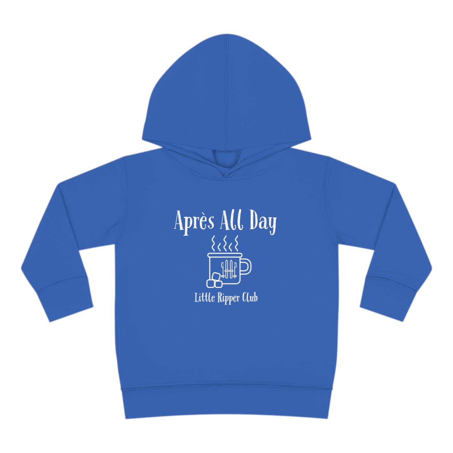 Little Ripper Club Après All Day - Toddler Pullover Fleece Hoodie