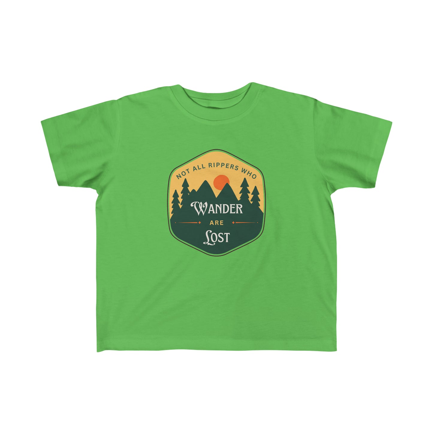 Not All Little Rippers That Wonder Are Lost - Toddler's Fine Jersey Tee