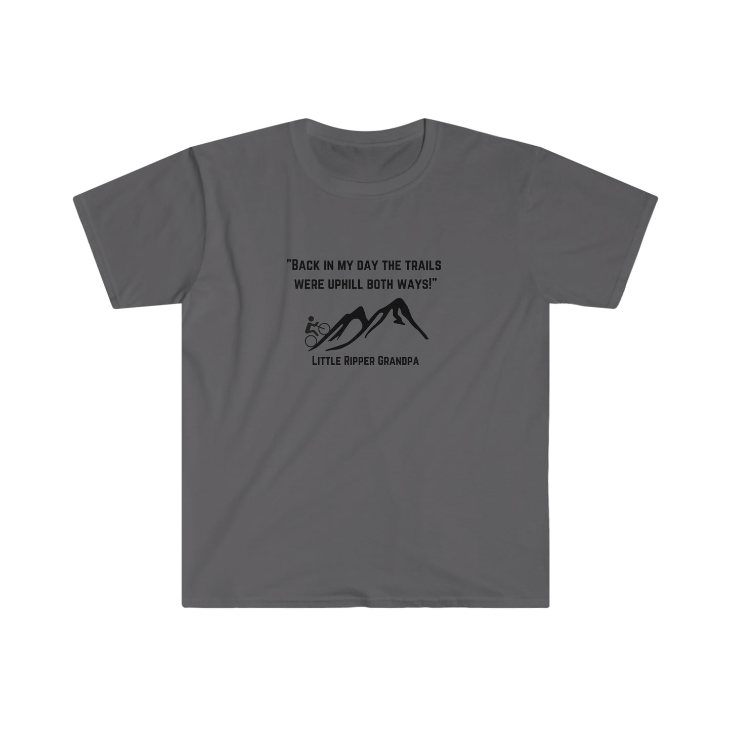 Uphill Both Ways Grandpa - Unisex Softstyle T-Shirt