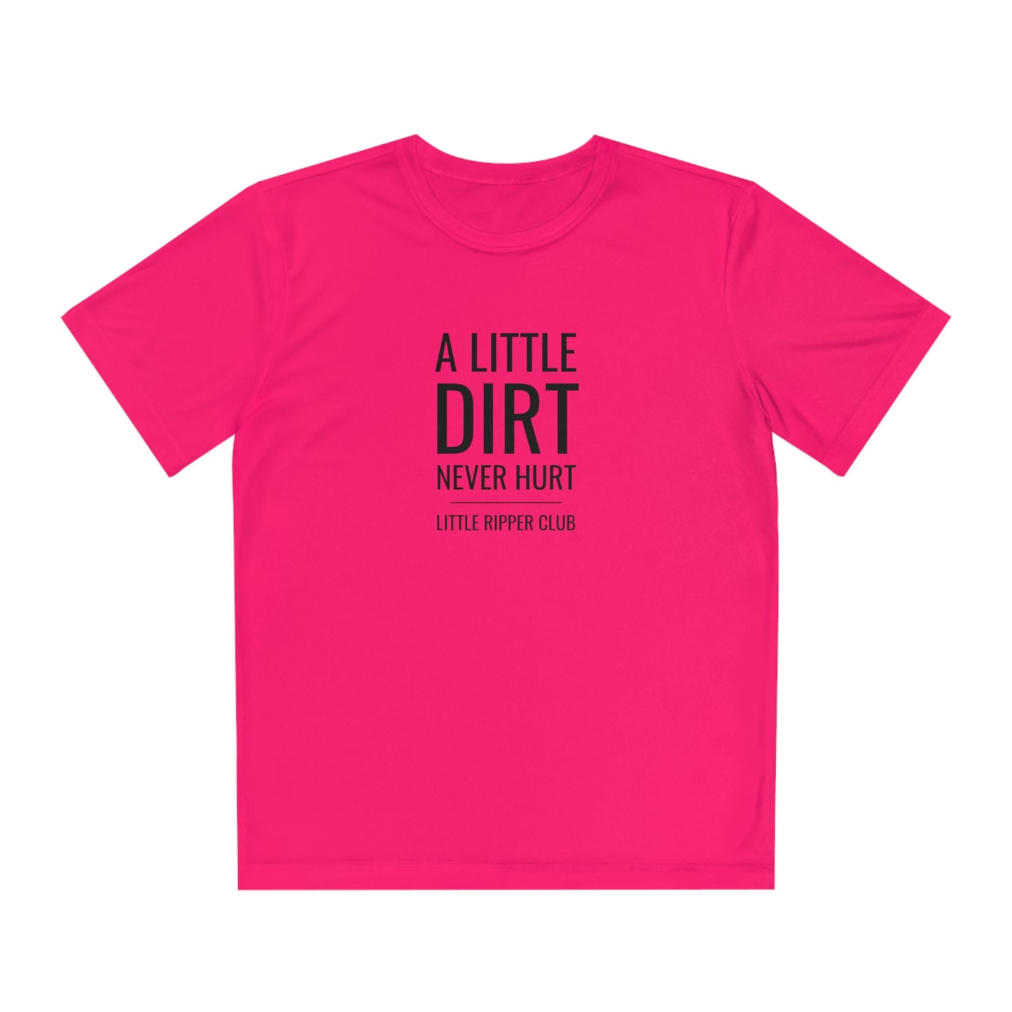 Little Ripper Club - A Little Dirt Never Hurt - Athletic Tee