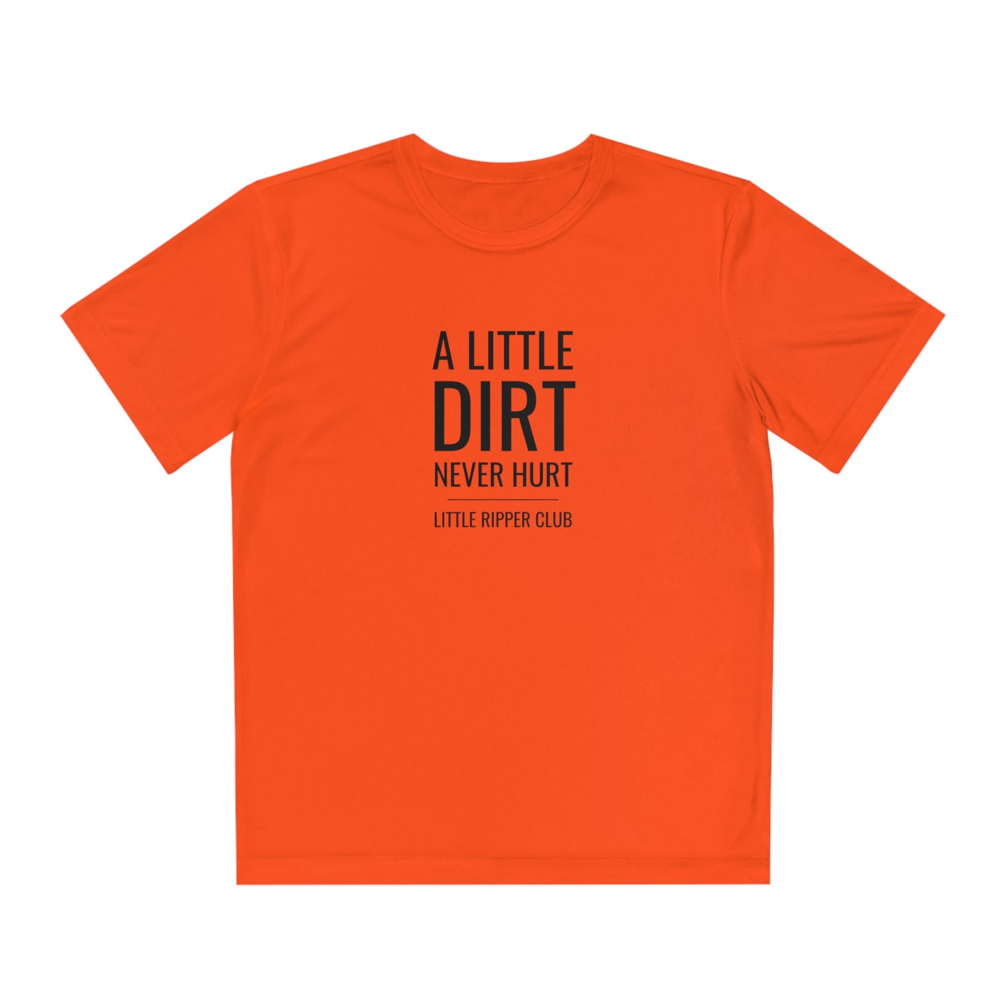Little Ripper Club - A Little Dirt Never Hurt - Athletic Tee
