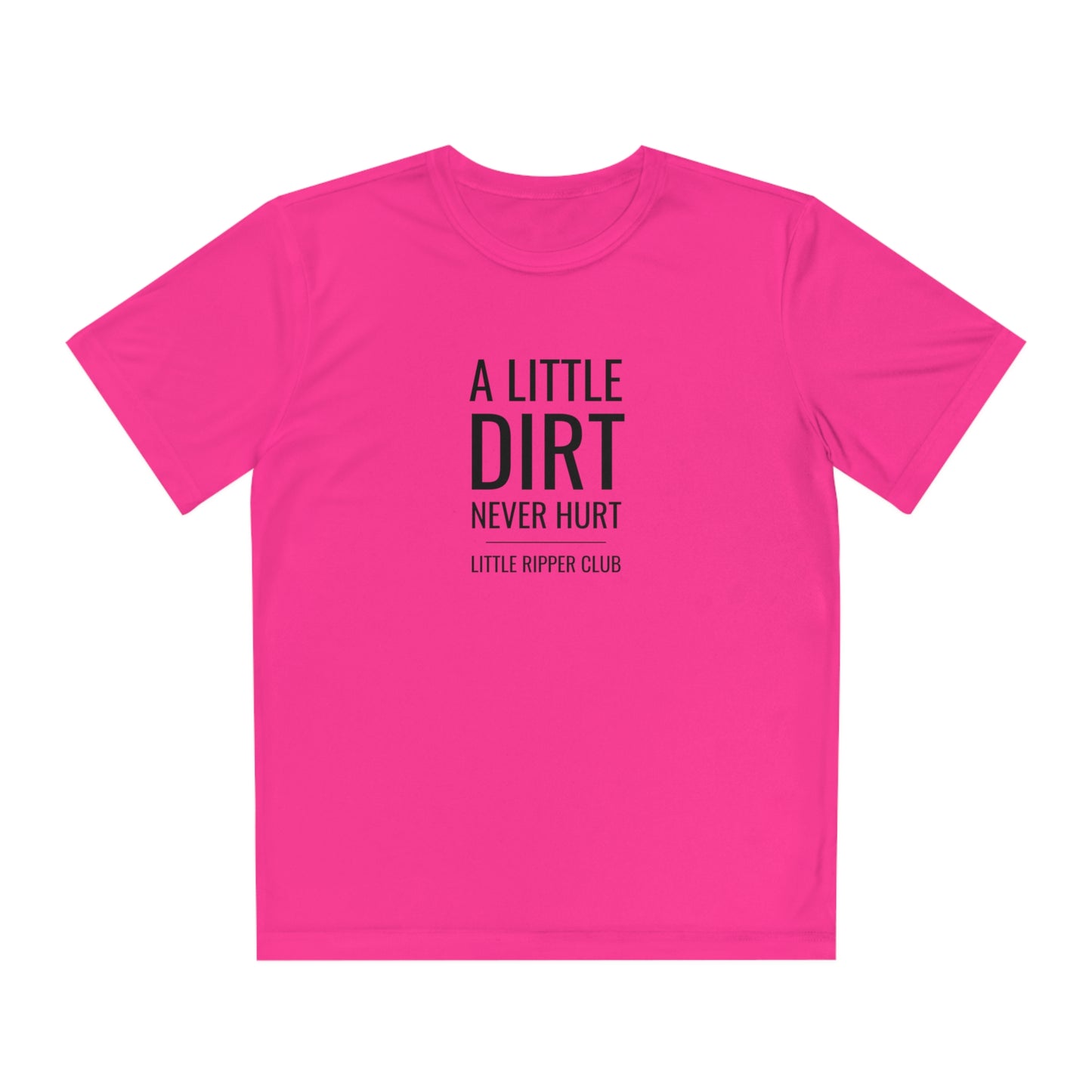 Little Ripper Club - A Little Dirt Never Hurt - Athletic Tee