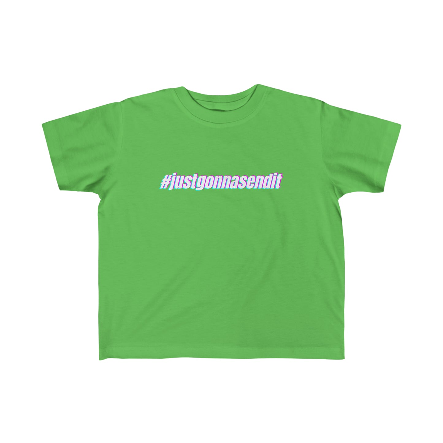 #justgonnasendit - Toddler's Fine Jersey Tee