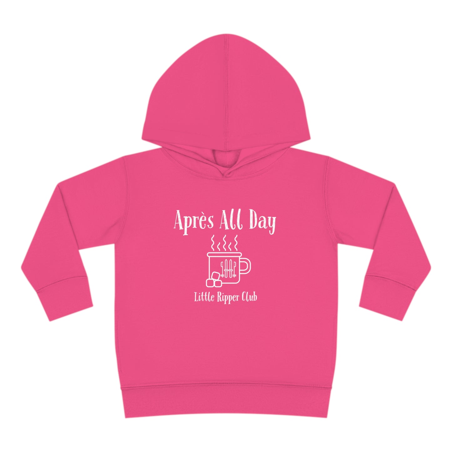 Little Ripper Club Après All Day - Toddler Pullover Fleece Hoodie