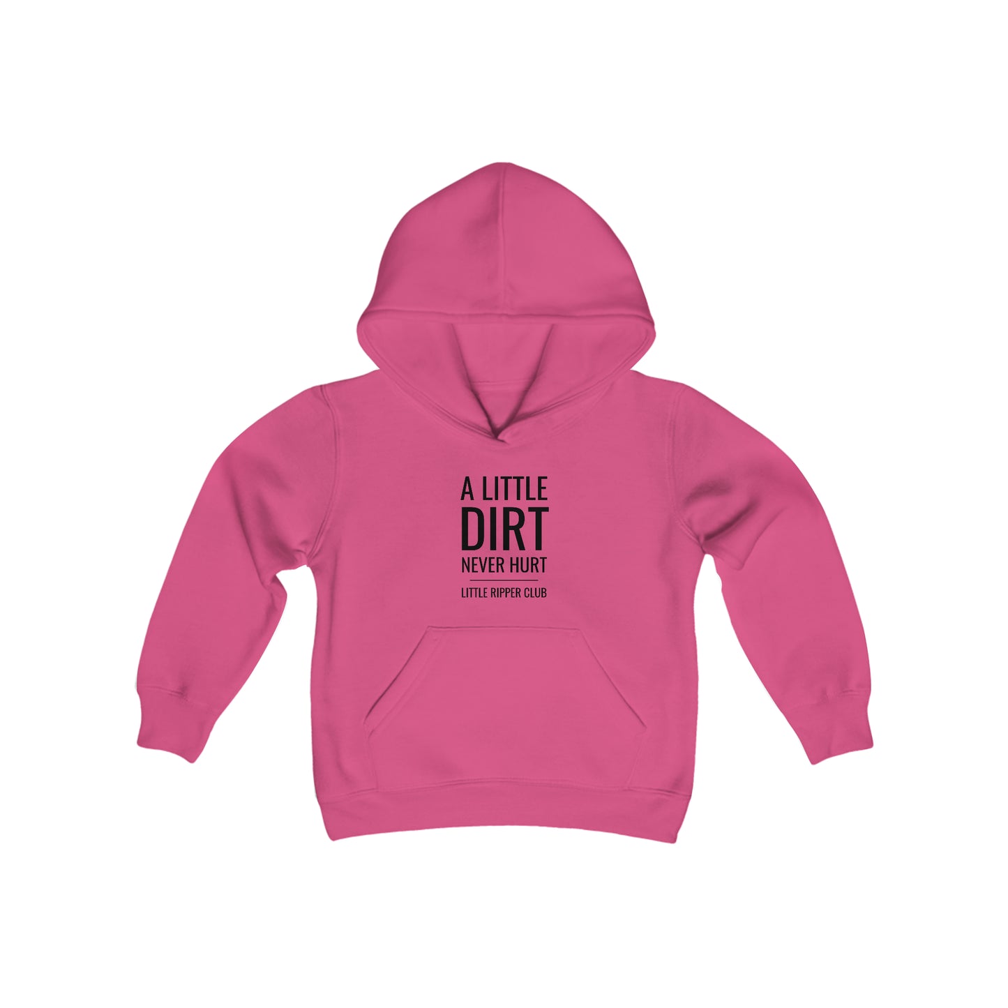 Little Ripper A Little Dirt Never Hurt - Youth Hooded Sweatshirt
