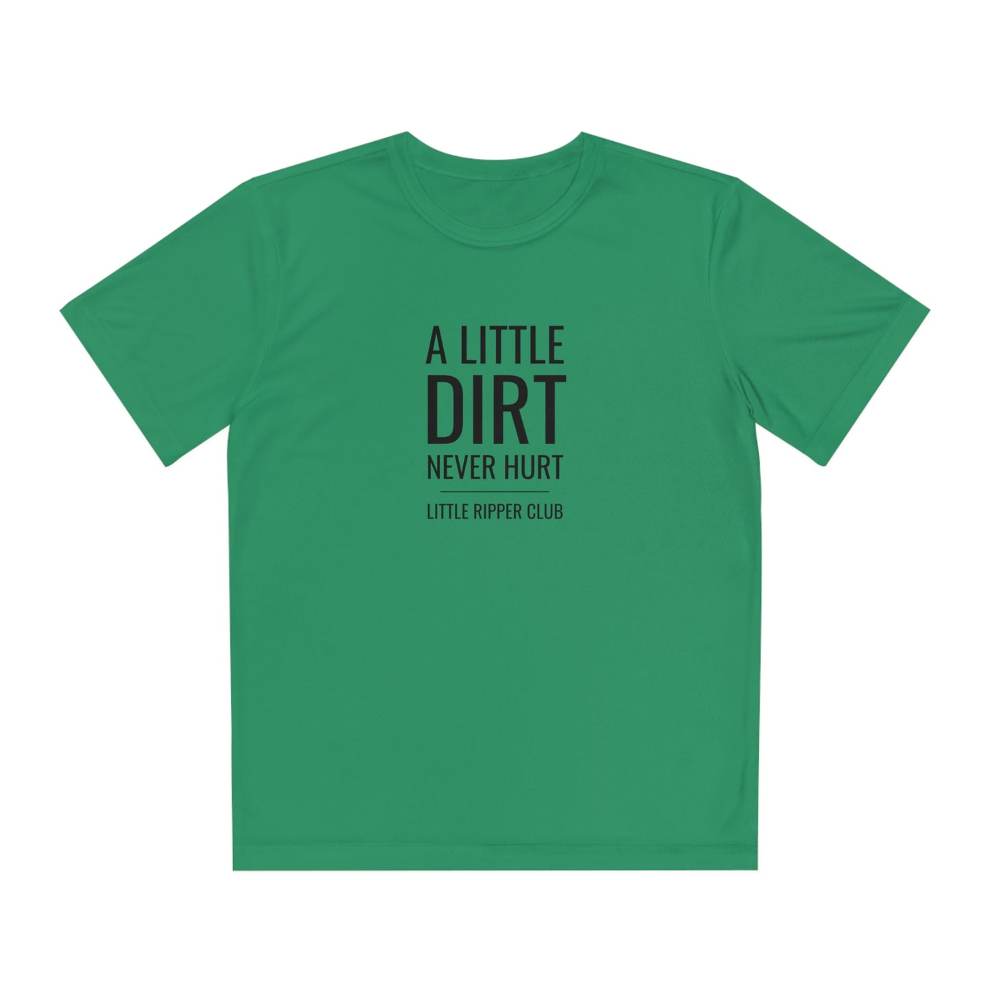 Little Ripper Club - A Little Dirt Never Hurt - Athletic Tee