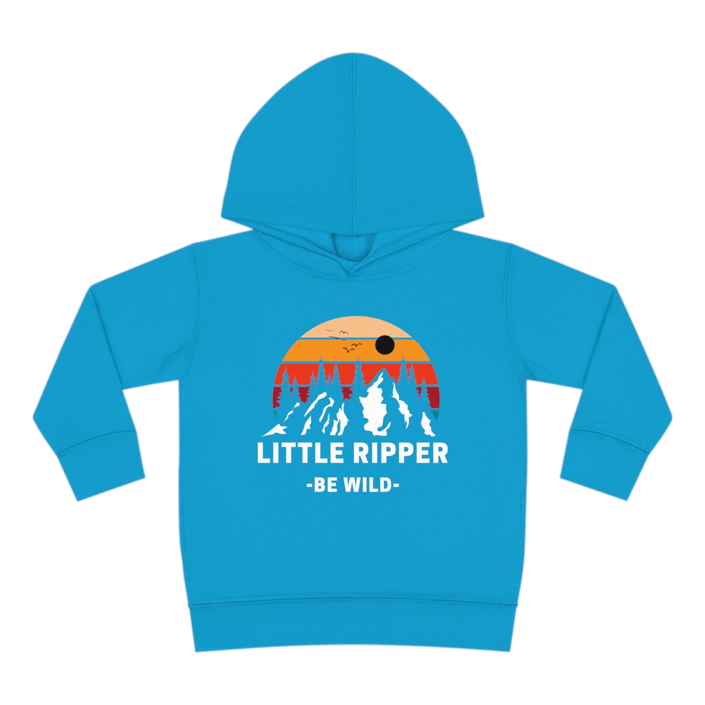 Little Ripper Be Wild - Toddler Pullover Fleece Hoodie