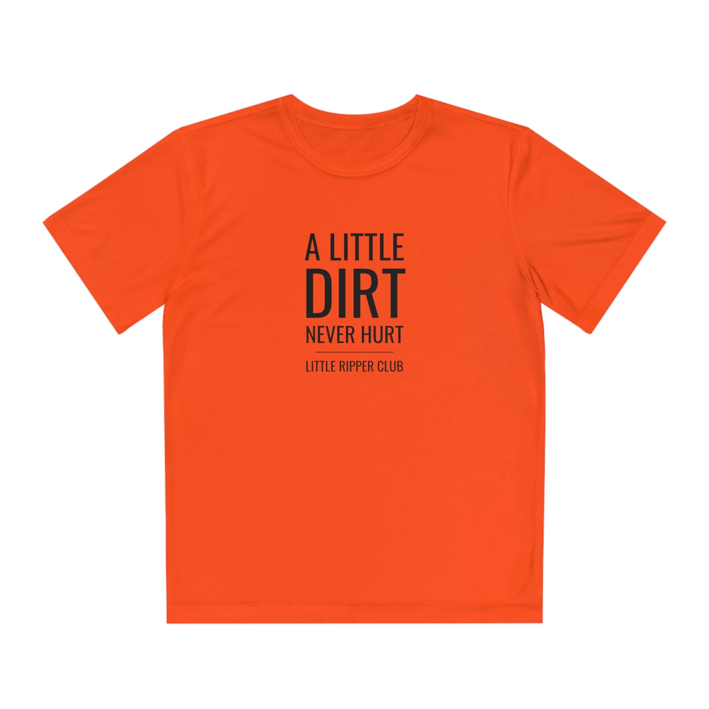 Little Ripper Club - A Little Dirt Never Hurt - Athletic Tee