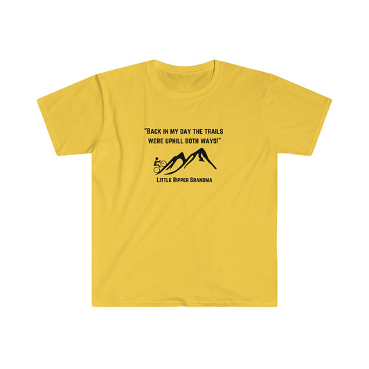 Uphill Both Ways Grandma - Unisex Softstyle T-Shirt